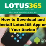 How to Download and Install Lotus365 App on Your Device