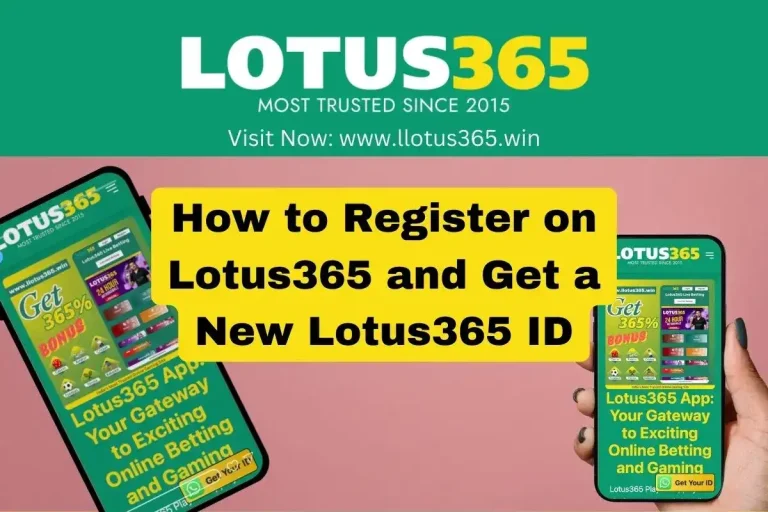 How to Register on Lotus365 and Get a New Lotus365 ID