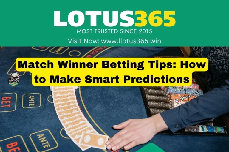 Match Winner Betting Tips: How to Make Smart Predictions