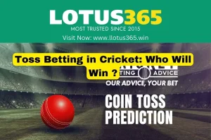 Toss Betting in Cricket: Who Will Win ?