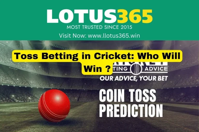 Toss Betting in Cricket: Who Will Win ?