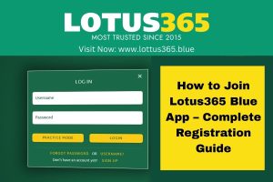 How to Join Lotus365 Blue App – Complete Registration Guide - Lotus365 Blue How to Join Lotus365 Blue App – Complete Registration Guide