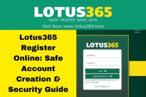 Lotus365 Register Online: Secure Account Guide
