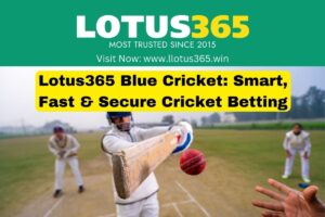 Lotus365 Blue Cricket Smart Fast Secure Cricket Betting