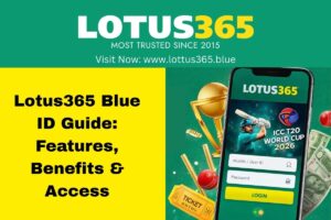 Lotus365 Blue ID Guide Features, Benefits & Access